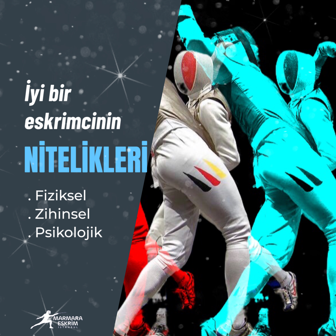 İyi Bir Eskrimcinin Nitelikleri