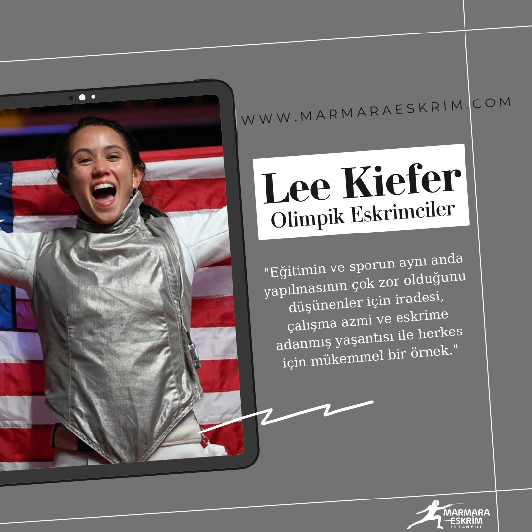 Lee Kiefer – Olimpik Eskrimciler